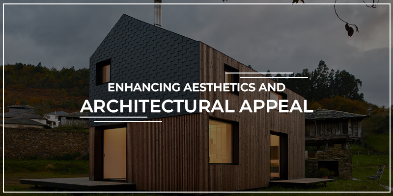 Enhancing Aesthetics and Architectural Appeal